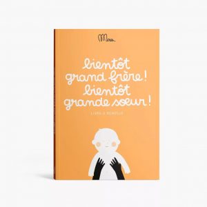 Livre à remplir – BIENTÔT GRAND FRÈRE ! BIENTÔT GRANDE SOEUR !