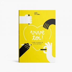 Livre à remplir – VIVE TOI !